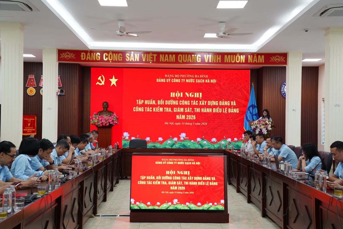 Công ty Nước sạch Hà Nội tổ chức Hội nghị tập huấn công tác xây dựng Đảng và công tác kiểm tra, giám sát, thi hành Điều lệ Đảng năm 2026
